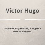 significado do nome Víctor Hugo