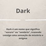 significado do nome Dark