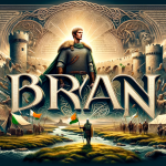 A visual representation of the name Bryan, reflecting its Celtic origins and noble meaning. The image features a medieval Irish landscape as the backd