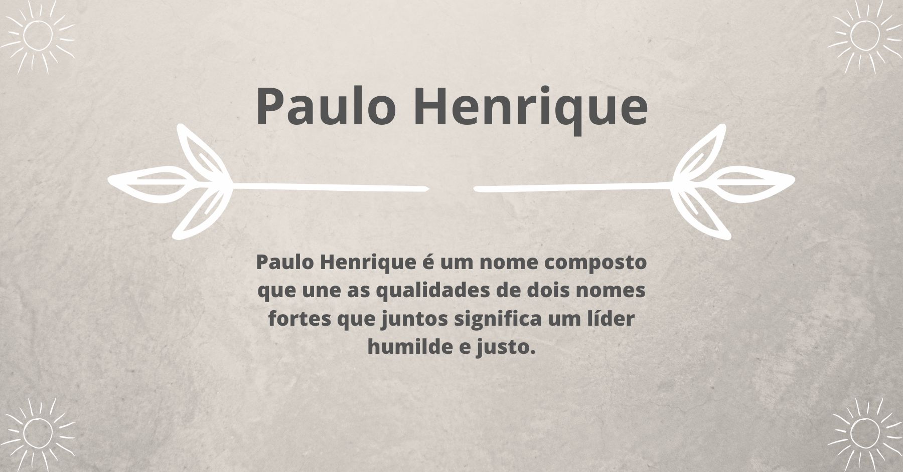 Significado do nome Paulo Henrique